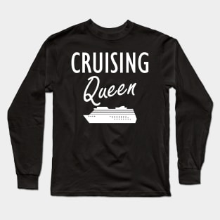 Cruise - Cruising Queen Long Sleeve T-Shirt